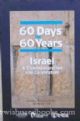 60 Days for 60 Years: Israel A Commemoration and Celebration